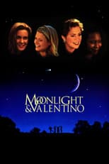 Poster for Moonlight and Valentino