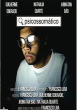 Poster for PSICOSSOMÁTICO