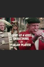 Poster for Give Us a Kiss, Christabel