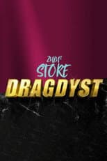 Poster for ZULUs store dragdyst