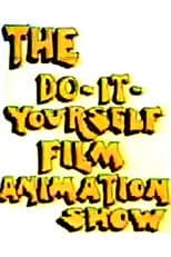 Poster for The Do-It-Yourself Film Animation Show
