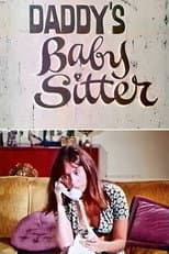 Poster for Daddy's Baby Sitter