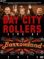 Poster for Bay City Rollers: Live at Barrowland