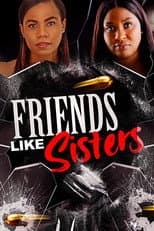 Poster for Friends Like Sisters