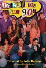 Poster for Death of the 90s