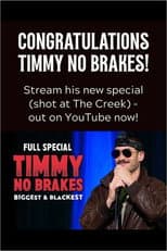 Poster for Timmy No Brakes Biggest & Blackest