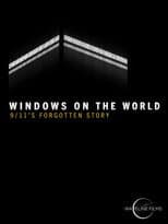 Poster for Windows on the World: 9/11's Forgotten Story