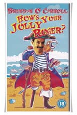 Poster for Brendan O'Carroll: How's Your Jolly Roger?