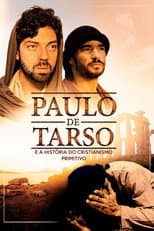 Poster for Paulo de Tarso e A História do Cristianismo Primitivo