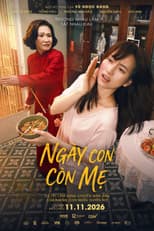 Poster for Ngày Con Còn Mẹ