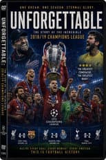 Poster for Unforgettable: The story of the incredible 2018/19 Champions League