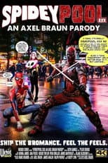 Poster for SpideyPool XXX: An Axel Braun Parody