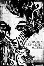 Poster for Years When I Was a Child Outside