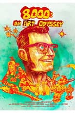 Poster for 8000: An Art Odyssey
