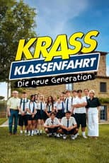 Poster for Krass Klassenfahrt - Die neue Generation