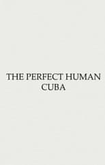 Poster for Obstruction #1 - The Perfect Human: Cuba