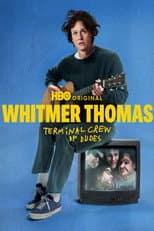 Poster for Whitmer Thomas: Terminal Crew of Dudes