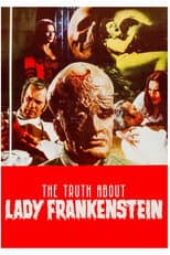 Poster for The Truth About Lady Frankenstein