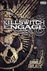 Poster for Killswitch Engage: (Set This) World Ablaze