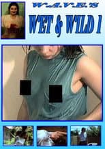 Poster for Wet and Wild 1