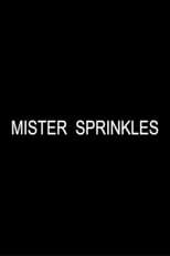 Poster for Mister Sprinkles