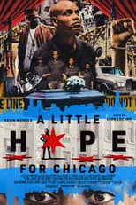 Poster for A Little Hope for Chicago