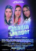 Poster for 3 Kadın 3 Kader
