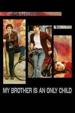 Poster for My Brother Is an Only Child