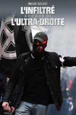 Poster for L'infiltré : au cœur de l'ultra droite
