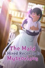 Poster for The Maid I Hired Recently Is Mysterious