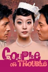 Poster for Couple or Trouble