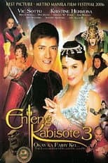 Poster for Enteng Kabisote 3: Okay ka, Fairy ko... The Legend Goes on and on and On