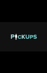 Poster for Pickups