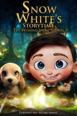Poster for Snow White’s Storytime: The Wishing-Stone Stories
