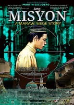 Poster for The Mission: A Marawi Siege Story