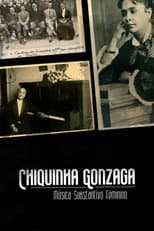 Poster for Chiquinha Gonzaga - Música Substantivo Feminino