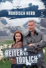 Poster for Heiter bis tödlich - Nordisch Herb