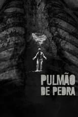Poster for Pulmão de Pedra