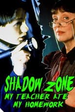 Poster for Shadow Zone: My Teacher Ate My Homework