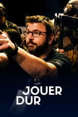 Poster for Jouer dur