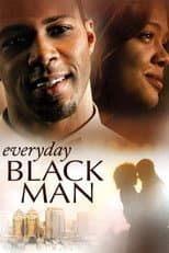 Poster for Everyday Black Man