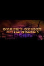 Poster for Death's Design: Making "Final Destination 3"