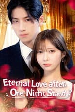 Poster for Eternal Love after One-Night Stand?