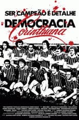 Poster for Being champion is just a detail: Corinthian Democracy
