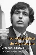 Poster for The Public Life of Alan García (Meta-documentary)