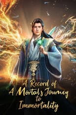 Poster for A Record of a Mortal's Journey to Immortality