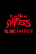 Poster for The Return of Shitters: The Shocking Truth