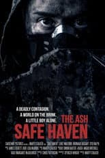 Poster for The Ash: Safe Haven