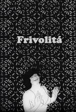Poster for Frivolous