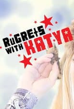 Poster for RuGRETS with Katya